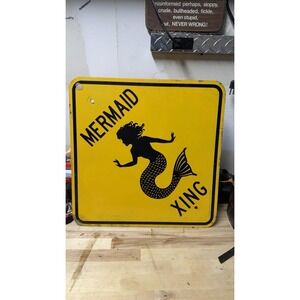 Vintage Mermaid Xing Metal Road Sign Yellow‎ 18x18 1993 Nautical Decor